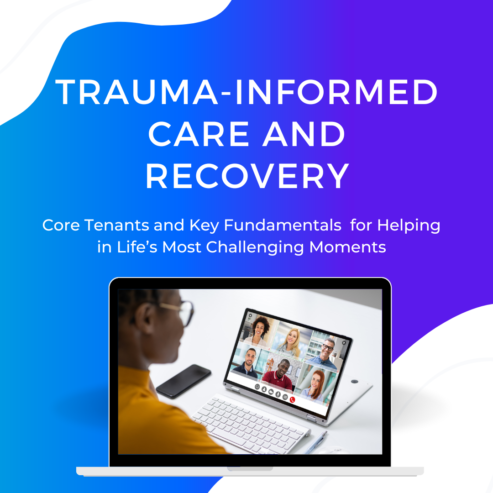 Virtual Trauma-informed Care and Recovery Training