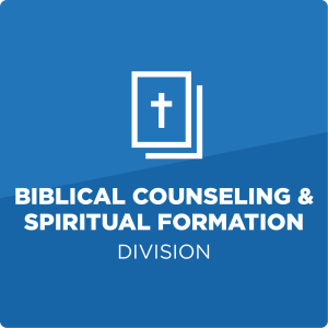 Biblical Counseling & Spiritual Formation Division